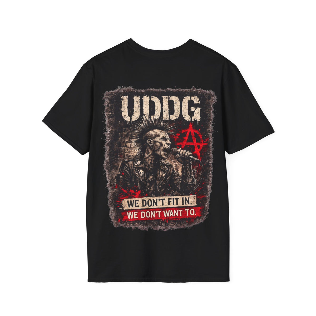 UDDG Riot Series 07 – We Don’t Fit In. We Don't Want To. Punk T-Shirt