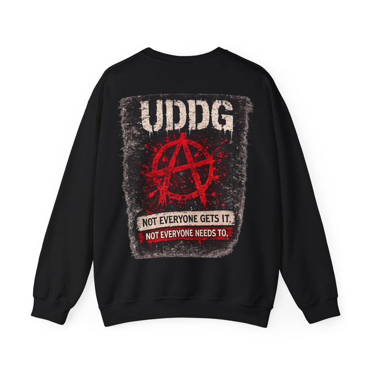 UDDG Riot Series 05 – Not Everyone Gets It. Punk Sweatshirt